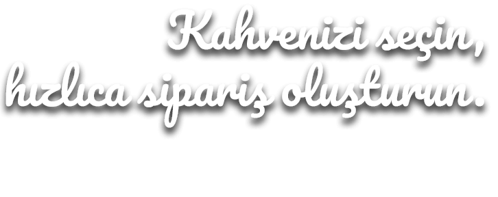 Kremsan - Kahve Siparişi